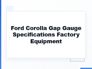 Ford Factory Spark Plug Gap Gauge Specifications
