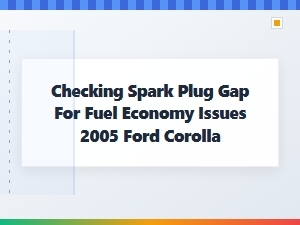 Checking Spark Plug Gap for Fuel Economy Symptoms
